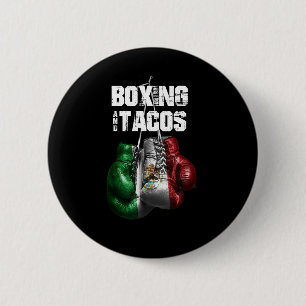 Boxen und Tacos Funny Mexico Button