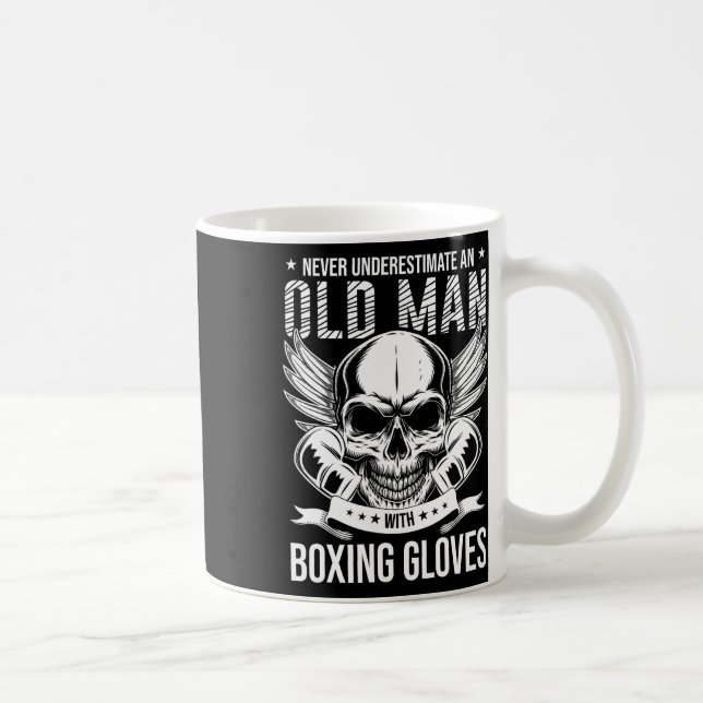 Boxen unterschätzen niemals einen alten Mann mit B Kaffeetasse (Rechts)