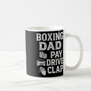 Boxen Vater Pay Drive Clap Funny Vater Duties Vath Kaffeetasse