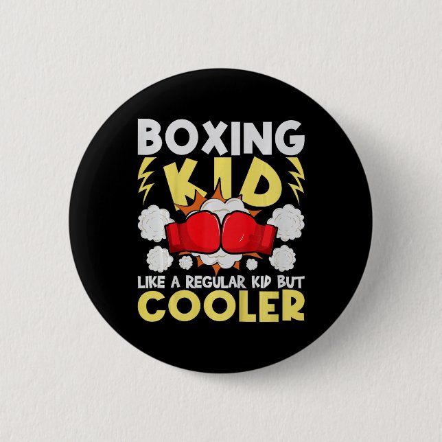 Boxen wie ein normales Kind, aber cooler - Boxer K Button (Vorderseite)