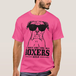 Boxer alle Hunde sind Cool, aber Boxer herrschen l T-Shirt