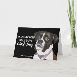 Boxer Birthday Cards Dogs - Happy Woof-Day Karte