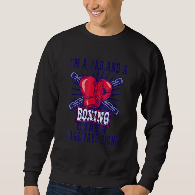 Boxer Daddy Trainer ich bin Vater und Boxer F Sweatshirt (Vorderseite)