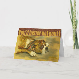 Boxer Dog besser nicht Weihnachtskarte ausgeben Feiertagskarte