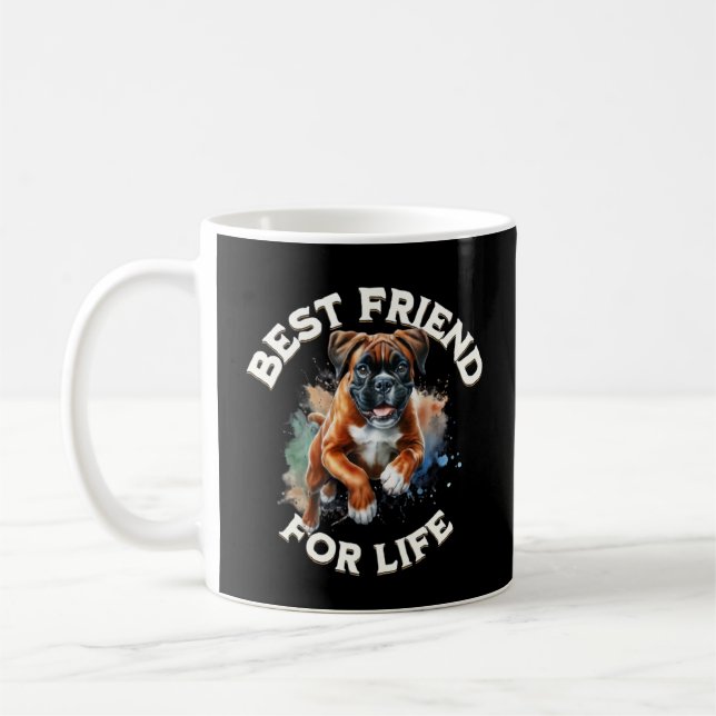 Boxer Dog Best Friend for Life Kaffeetasse (Links)