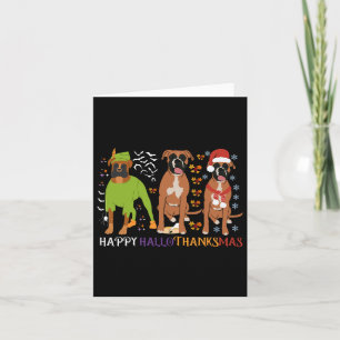 Boxer Dog Happy Hallothanksmas Xmas Dog Lover Karte