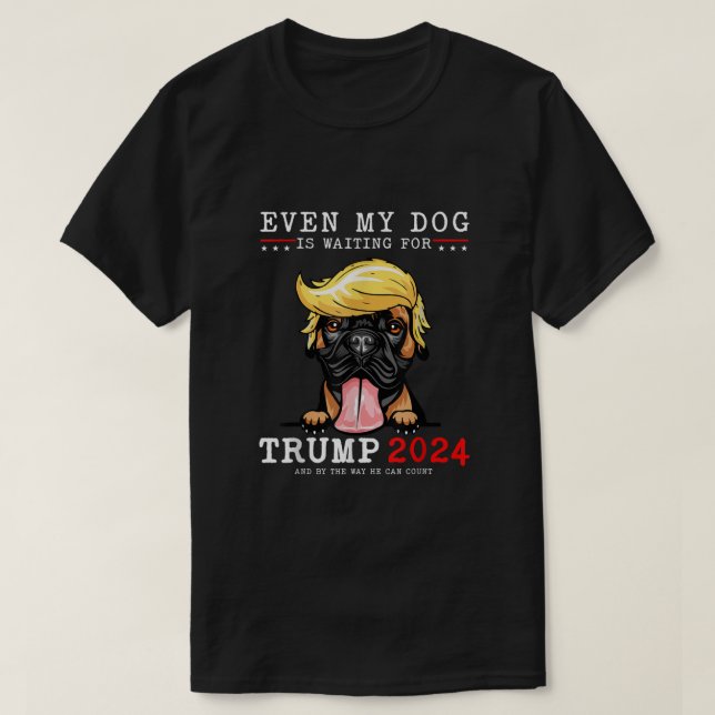 Boxer Dog sogar mein Hund ist für Trump 2024 Gewar T-Shirt (Design vorne)