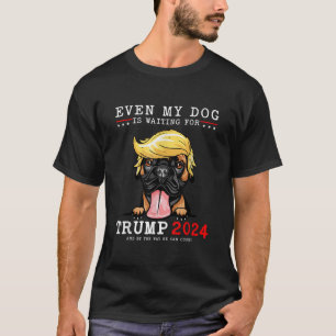 Boxer Dog sogar mein Hund ist für Trump 2024 Gewar T-Shirt