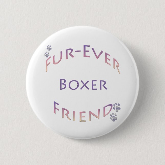 Boxer Furever Button (Vorderseite)