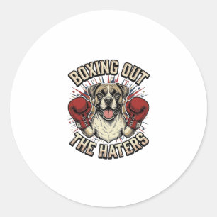 Boxer-Hund boxt die Hasser aus Lustiges T-Shirt De Runder Aufkleber