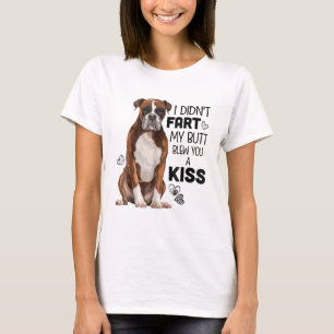 Boxer Hund Funny, ich habe nicht , dass mein Hinte T-Shirt