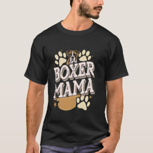 Boxer-Hundemama für Hunde-Liebhaber Hundemütter T-Shirt
