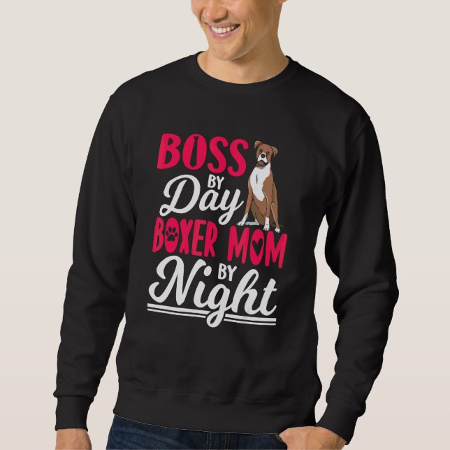 Boxer Mama Dog Quotes Sweatshirt (Vorderseite)