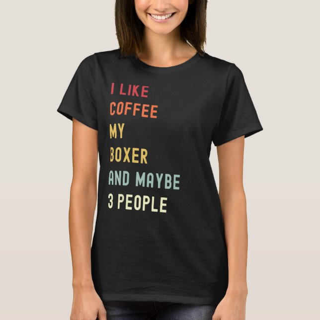 Boxer Retro Hund und Kaffee T-Shirt (Vorderseite)