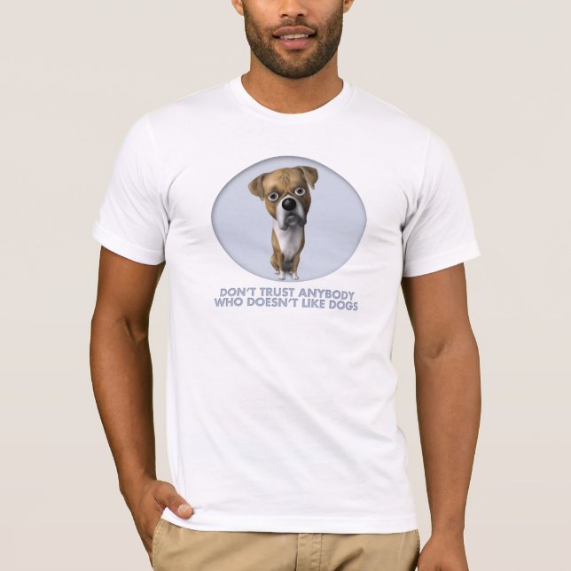 Boxer-(Uncropped) Vertrauen T-Shirt (Vorderseite)
