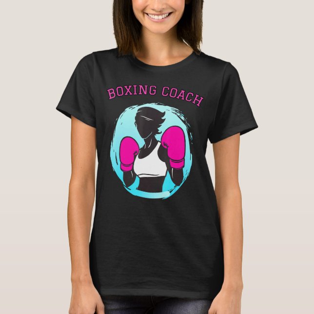 Boxercoach Weibliche Boxerinnen Girls Novelty T-Shirt (Vorderseite)