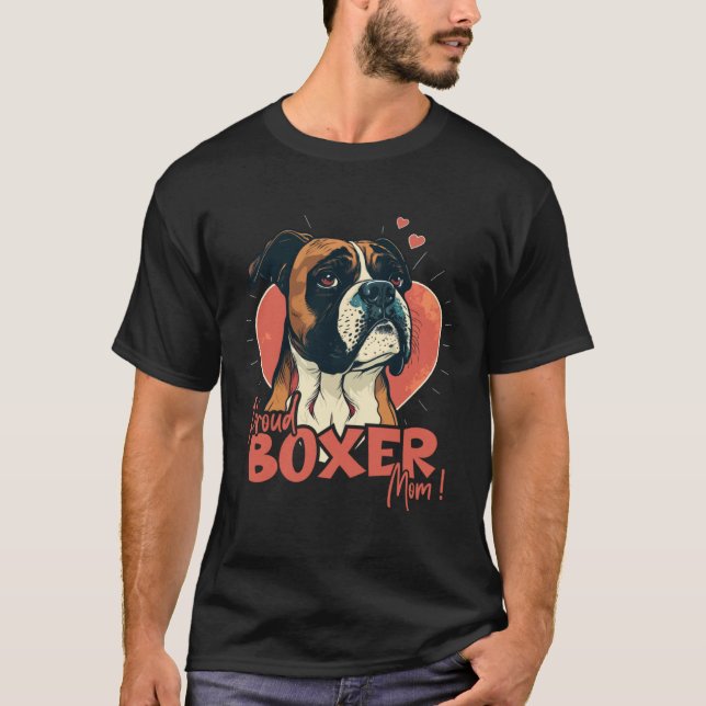 Boxerdog with heartdecoration Proud Boxermom T-Shirt (Vorderseite)
