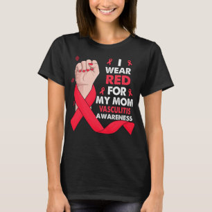Boxhand ich trage Rot für meine Mama VASCULITIS T-Shirt
