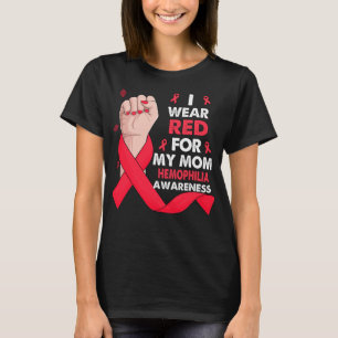 Boxhand trage ich Rot für meine Mama HEMOPHILIA T-Shirt