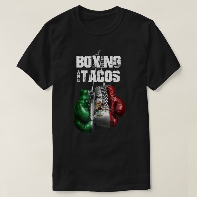 Boxing and Tacos Funny Mexico 137 T-Shirt (Design vorne)