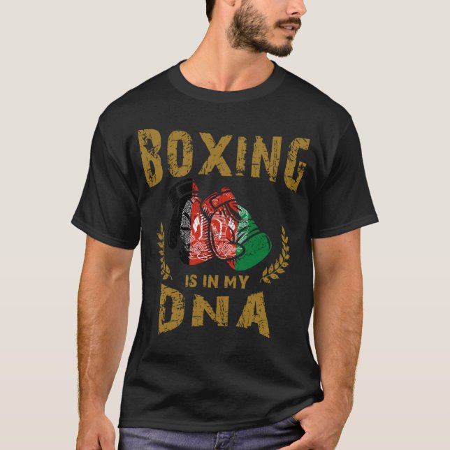 Boxing is in my D N A Afghanistan Flag Boxing Glov T-Shirt (Vorderseite)