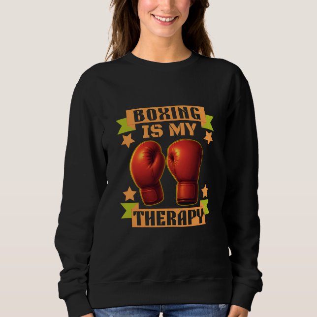boxing is my therapy sweatshirt (Vorderseite)