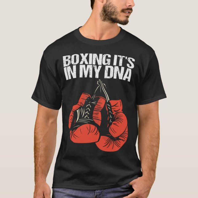Boxing It s In My DNA  Boxing T-Shirt (Vorderseite)