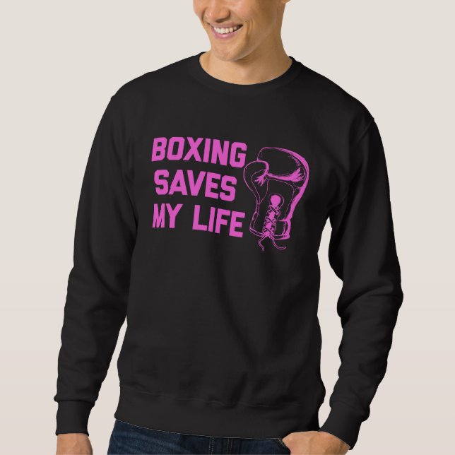 Boxing Pink Gloves Saves my Life Sweatshirt (Vorderseite)