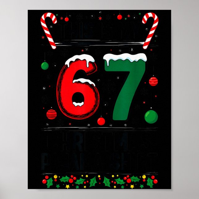 Boy Girls 6 7 Xmas Funny 67 Meme This Is My Christ Poster (Vorne)