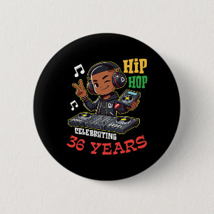 Boy Hip Hop feiert 36 Jahre alt Herzlichen Glückwu Button
