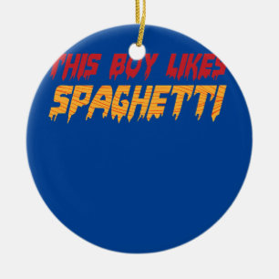 Boy Likes Spaghetti Pasta Koch Noodles Keramik Ornament