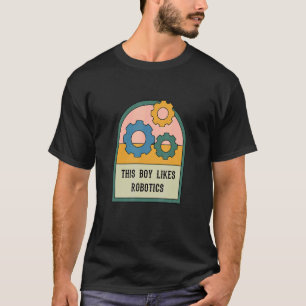 Boy mag Robotics Engineering Engineer T-Shirt