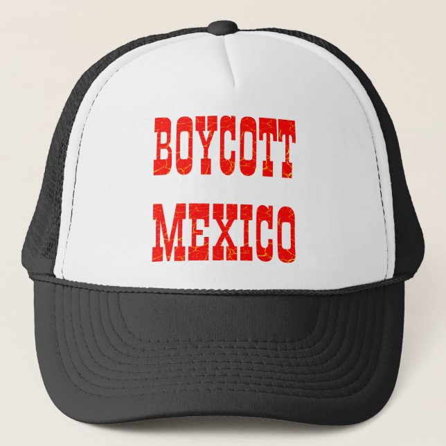Boycott Mexico Truckerkappe (Vorderseite)