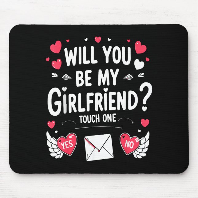 Boyfriend Ask Her Will You Be My Girlfriend Valent Mousepad (Vorne)