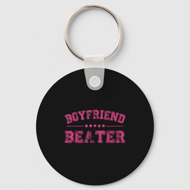 Boyfriend Beater Funny Design 507eaff4f4b81bf657ea Schlüsselanhänger (Vorderseite)