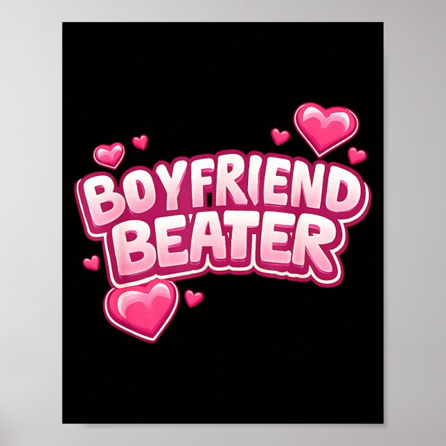Boyfriend Beater Funny Tee  Poster (Vorne)