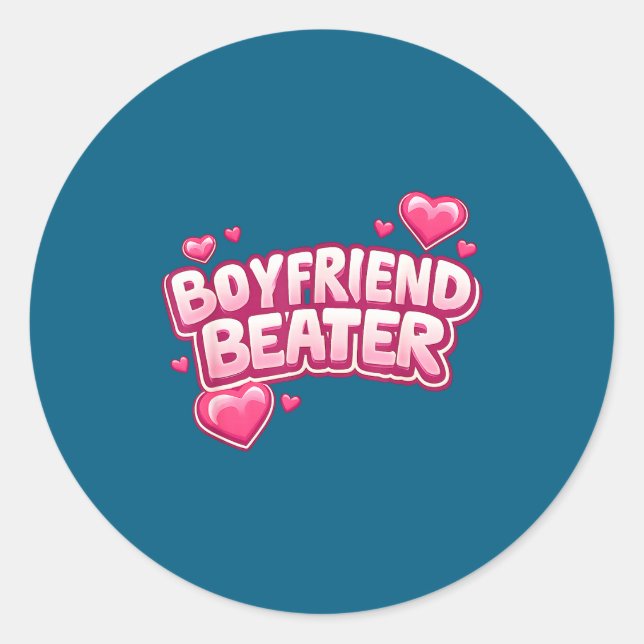 Boyfriend Beater Funny Tee  Runder Aufkleber (Vorderseite)