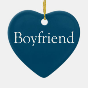 Boyfriend Definition Modern Blue Fun Keramik Ornament