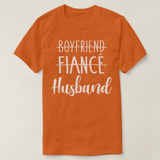 Boyfriend fianc hus für Hochzeit und Flitterwochen T-Shirt (Design vorne)