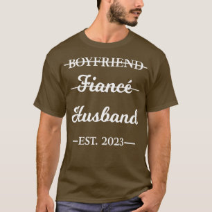 Boyfriend Verlobte Hus Verheiratet 2023 Verlobung T-Shirt