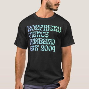 Boyfriend Verlobte Husband Est 2004 Wedding Annive T-Shirt