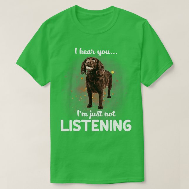 Boykin Spaniel Ich höre, du hörst nicht zu T-Shirt (Design vorne)
