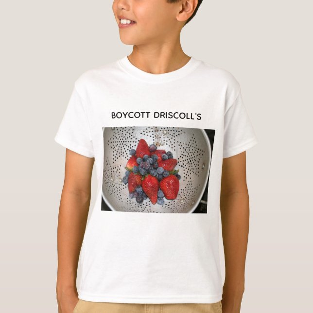 Boykott Driscoll's T-Shirt (Vorderseite)