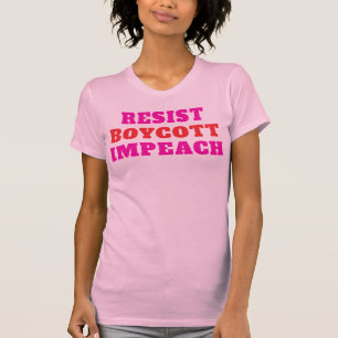 Boykott-Impeachment-Widerstand T-Shirt