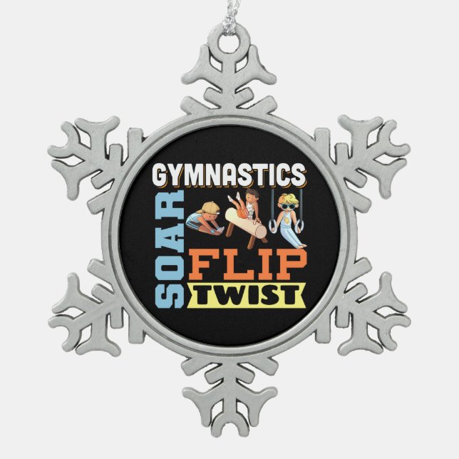 Boys Gymnastik Zitat - Gedreht Drehung Schneeflocken Zinn-Ornament (Vorderseite)