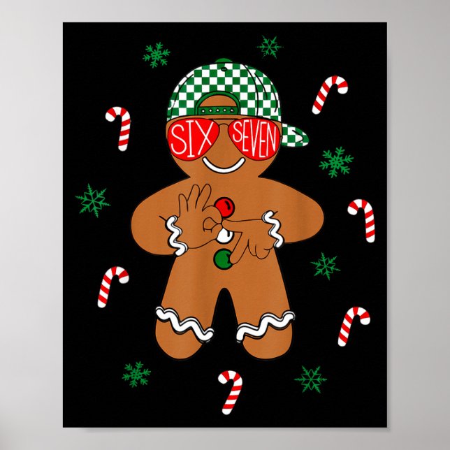Boys Mens Christmas 6 7 Gingerbread Funny Meme Six Poster (Vorne)