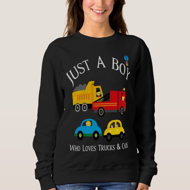 Boys Who Love Trucks & Cars Sweatshirt (Vorderseite)