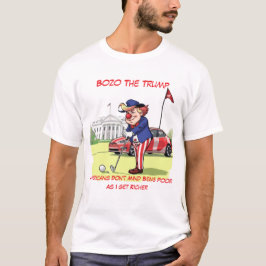 Bozo den Trump-Amerikanern macht es nichts aus, ar T-Shirt