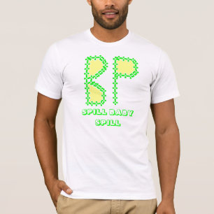 BP=BOLDLY POLLUTING AMERIKANISCHE WASSERSTRASSEN T-Shirt