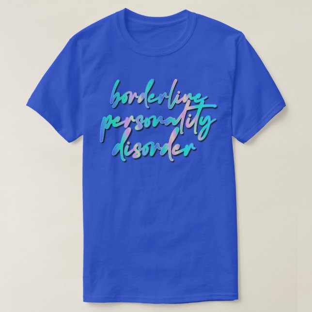 BPD Borderline Persönlichkeitsstörung T-Shirt (Design vorne)